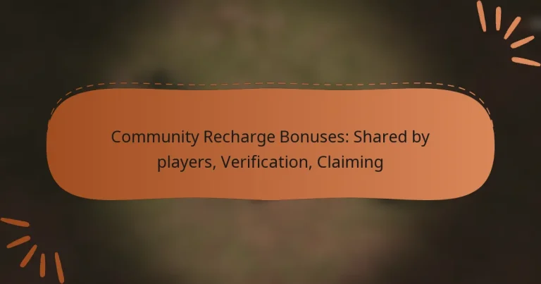 featured-image-community-recharge-bonuses-shared-by-players-verification-claiming