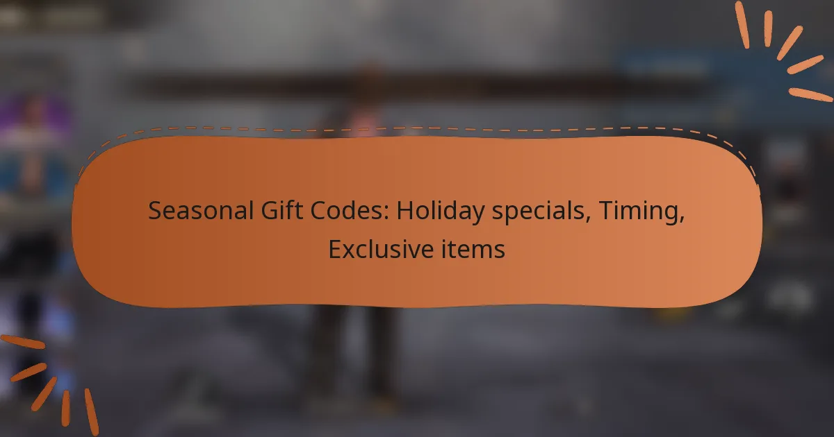 featured-image-seasonal-gift-codes-holiday-specials-timing-eclusive-items