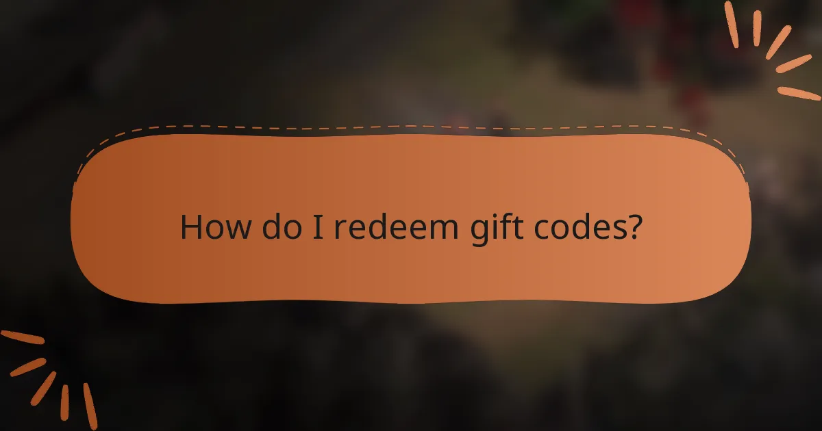 How do I redeem gift codes?