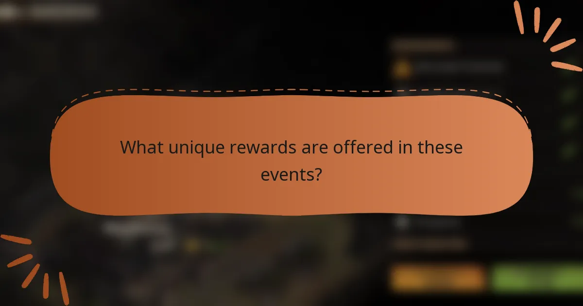 What unique rewards are offered in these events?
